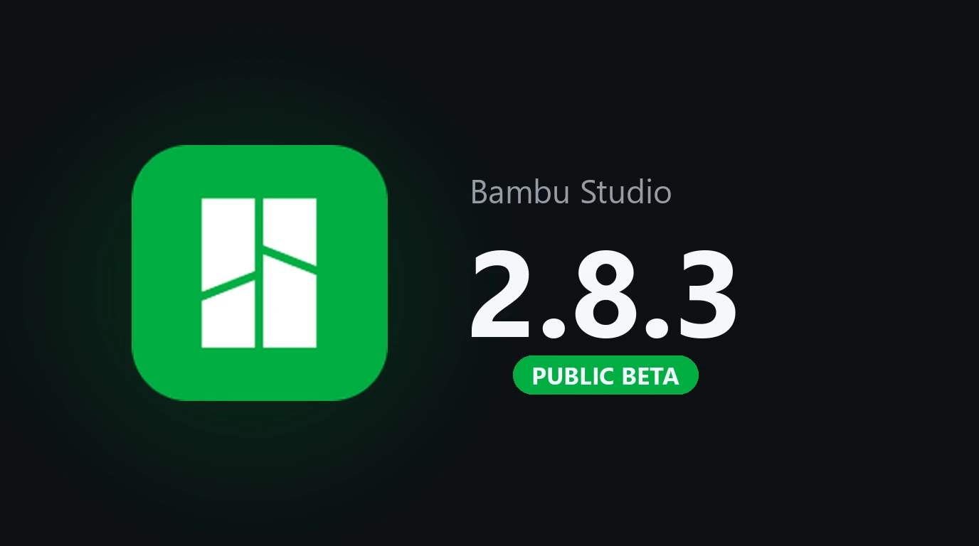 Bambu Studio 2.8.3 Public Beta